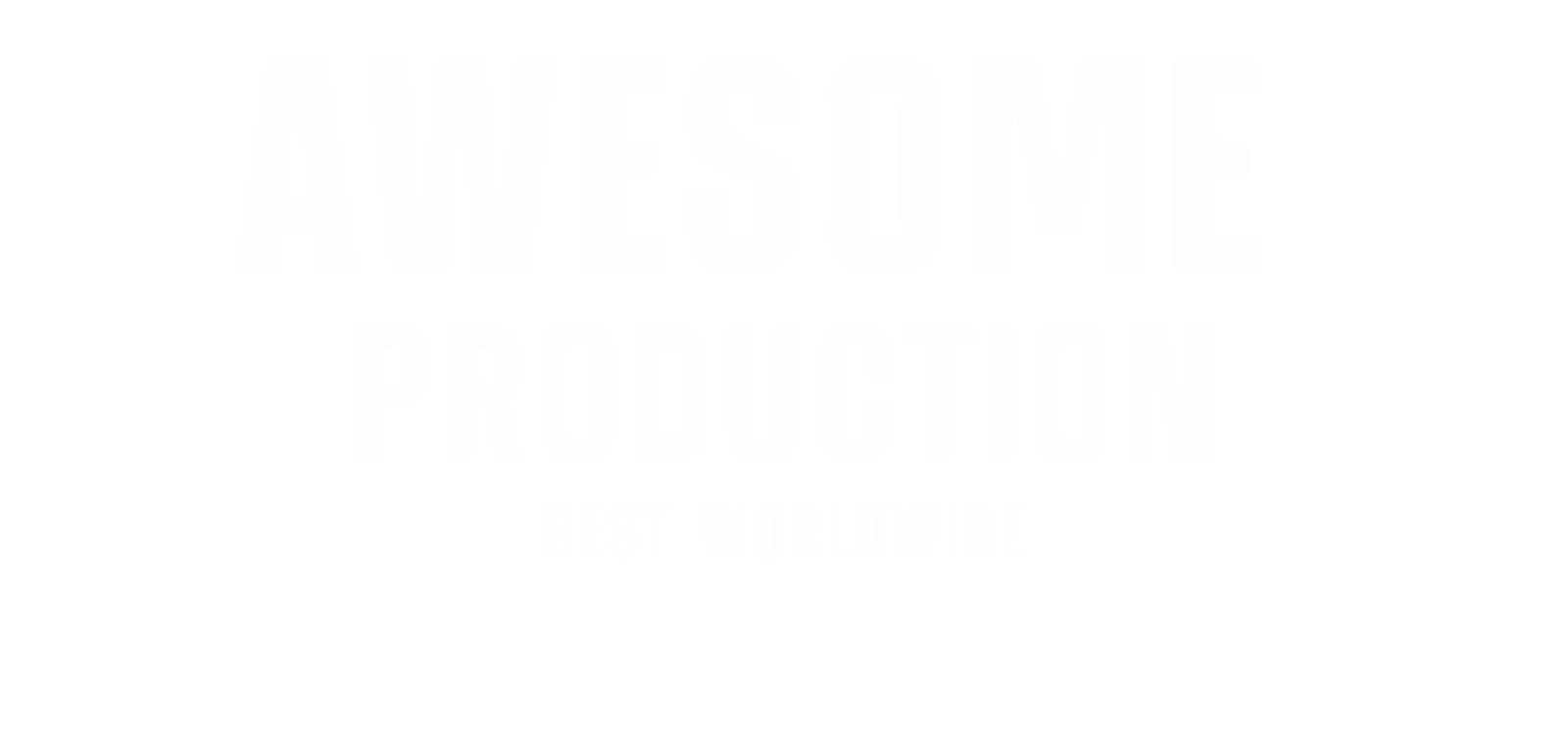 Award Ultra Awesome Production Best Worldwide